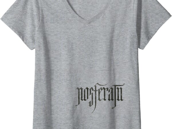 Womens nosferatu von franz ominous quote v-neck t-shirt