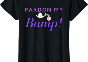 Womens Pardon My Bump New Mom Baby Bump T-Shirt T-Shirt