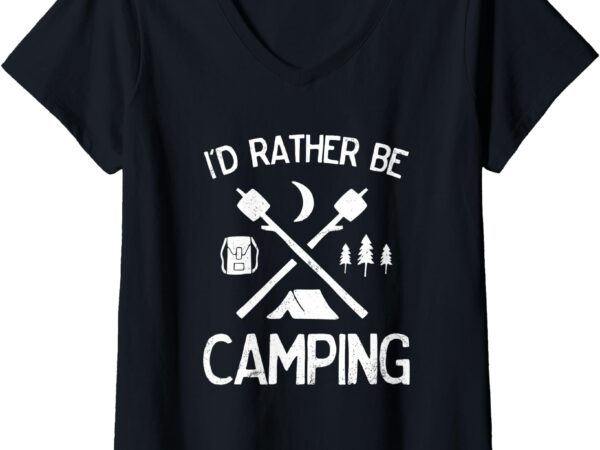 Womens rather be camping for campers hikers and outdoor adventurers v-neck t-shirt