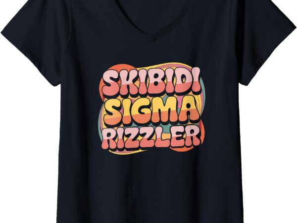 Womens skibidi sigma rizzler meme funny memes brainrot saying rizz v-neck t-shirt