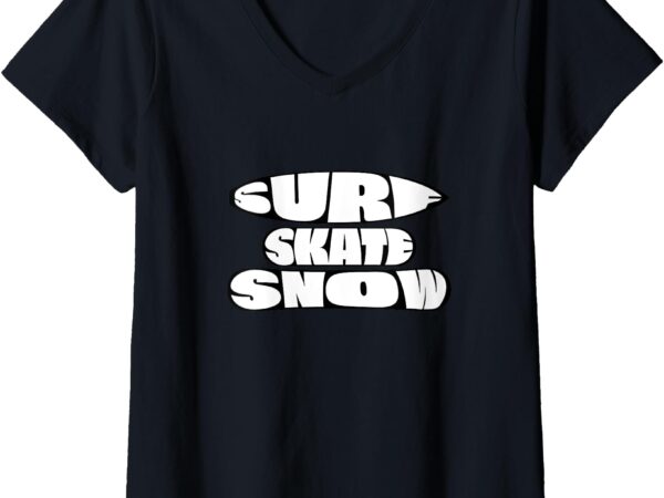 Womens surf skate snow board word graphic v-neck t-shirt