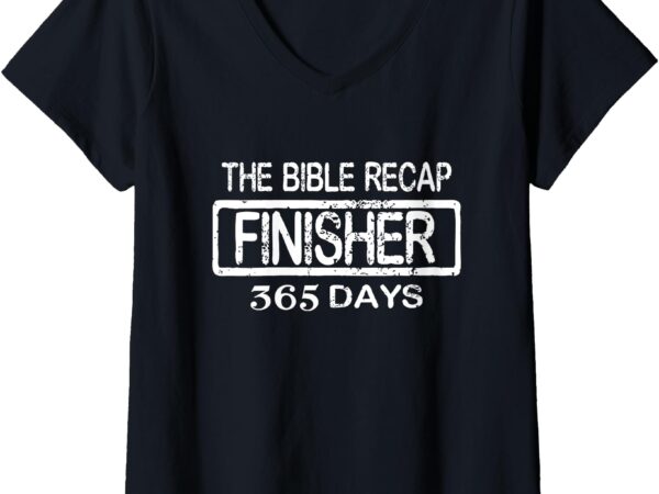 Womens the bible recap finisher 365 days with jesus – christian v-neck t-shirt