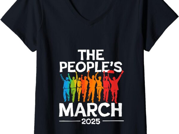 Womens the people’s march 2025 – political protest v-neck t-shirt