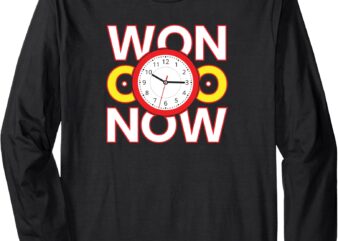 Won Now ! Long Sleeve T-Shirt