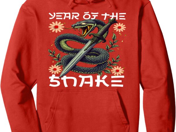 Year of the snake 2025 chinese new year 2025 lunar new year pullover hoodie t shirt design template