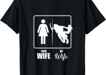 Your Wife My Wife snowmobile Valentine T-Shirt