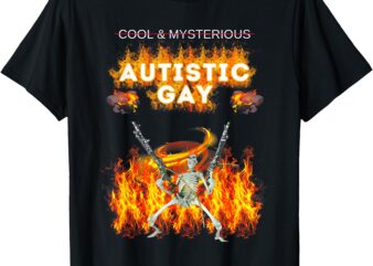 cool mysterious Autistic Gay Funny Hard Skeleton Meme gen z T-Shirt