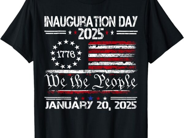 Inauguration day 2025 shirt trump inauguration t-shirt