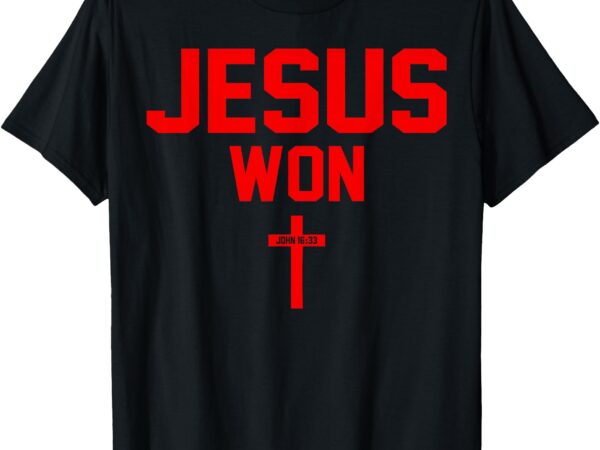 Jesus won ohio shirt for men women t-shirt