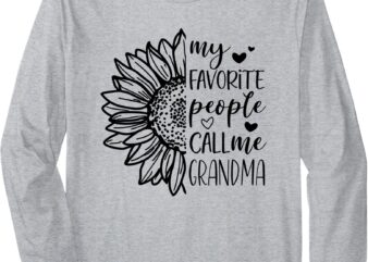 my favorite people call me grandma Long Sleeve T-Shirt