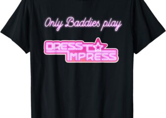 only baddies play dress to impress robux diva kids T-Shirt