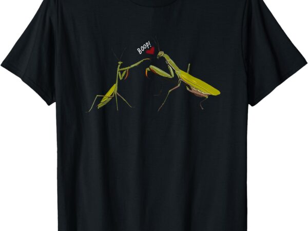 Praying mantis funny valentine boop t-shirt