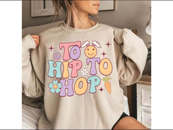 Too hip to hop bunny png t shirt designs for sale