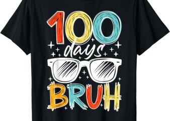 100 Days Bruh Funny 100th Day of School For Kids Boys T-Shirt