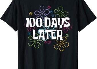 100 Days Later Shirt 100 Days Of School Teacher Kids T-Shirt