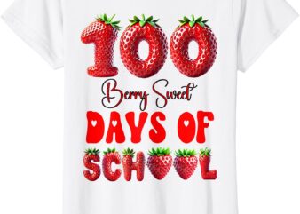 100 Days Of School Strawberry 100th Day Of School Teacher T-Shirt