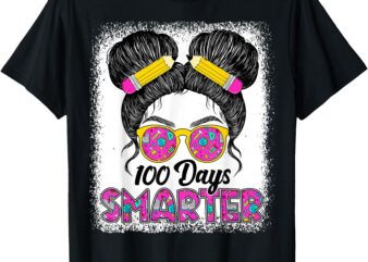 100 Days Smarter Girls Messy Bun Hair Cute 100th Day Kids T-Shirt