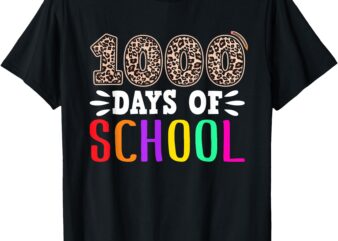 1000 Days Of School Leopard Print Teacher Student 1000th Day T-Shirt