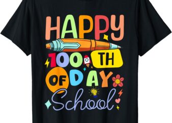 100th Day of School pencil Teachers Kids Child Happy T-Shirt