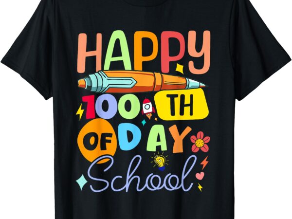 100th day of school pencil teachers kids child happy t-shirt