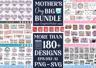 Mother’s Day Mega SVG Bundle, Mother’s Day PNG Big Bundle