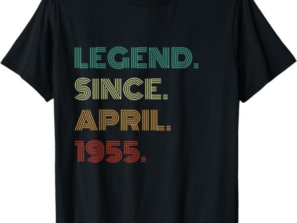 70 years old legend since april 1955 70th birthday t-shirt