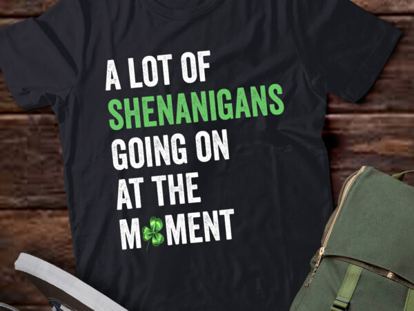 A lot of shenanigans going on at the moment funny st patrick pa83 t shirt vector