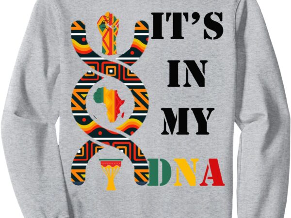 African american i’m black heritage black history month sweatshirt