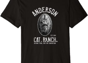 Anderson Cat Ranch Wine, Feral Cats and Fine Wine Premium T-Shirt