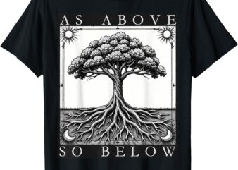 As Above So Below Tree of Life Sun Moon Mystical Goth Tarot T-Shirt