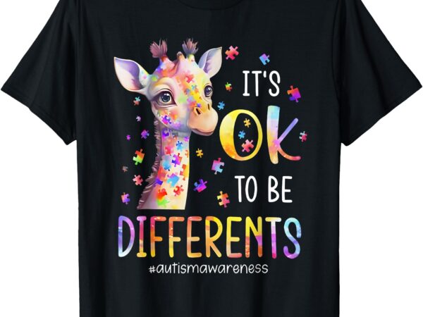 Autism awareness cute giraffe animal its ok to be different t-shirt