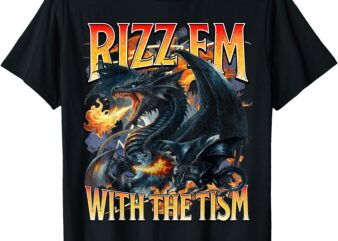 Autism Meme Dragon Rizz Em With The Tism Autistic Humor T-Shirt