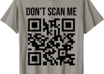 Awesome QR Scan Code Sarcasm Humor Funny QR Scanning Joke T-Shirt