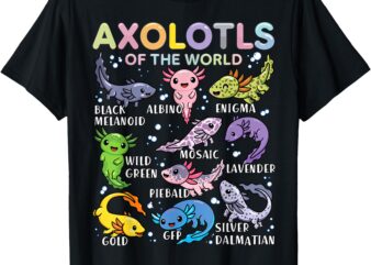 Axolotls of the World Axolotl Kawaii Animals Salamander T-Shirt