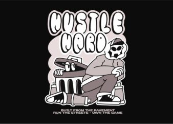 Youth Culture Hustle Hard T-shirt Design