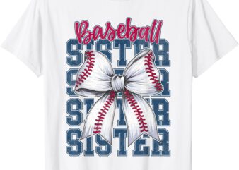 Baseball Sister Coquette Bow Biggest Fan Sport Lovers Girl T-Shirt