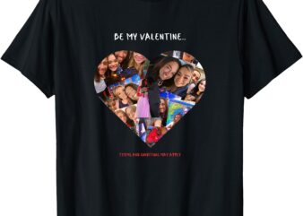 Be My Valentine Smile T-Shirt