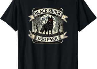 Black Shuck, The dog park – Funny Graphic Tee T-Shirt