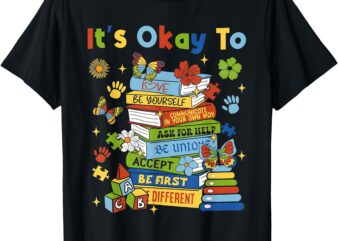 Books Autism Awareness Coquette It’s Ok To Teacher Girls Kid T-Shirt