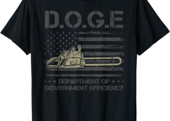 Chainsaw For Bureaucracy, American Flag Shirts, Doge T-Shirt