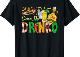 Cinco De Drinko Bitchachos Fiesta Gift Cinco De Drinko T-Shirt