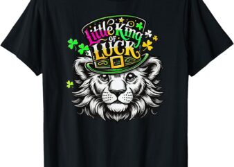 Cool Little King of Luck St. Patrick’s Day Lucky Irish Lion T-Shirt