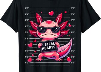 Cute Axolotl I Steal Hearts Mugshot Funny Valentine Quote T-Shirt