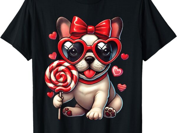 Cute french bulldog valentine’s day heart bow dog lovers t-shirt