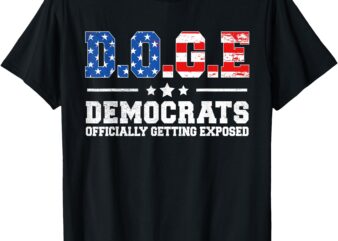 D.O.G.E Democrats Officially Getting Exposed T-Shirt