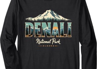 Denali Alaska National Park since 1917 Alaska Mountains Bear Long Sleeve T-Shirt