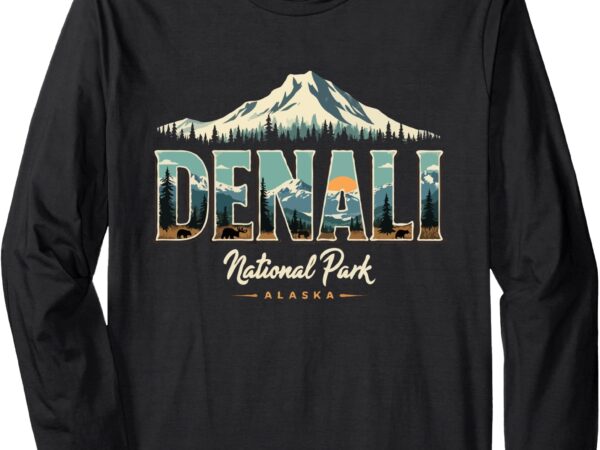 Denali alaska national park since 1917 alaska mountains bear long sleeve t-shirt