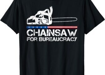 Doge Shirt, Usa Flag Shirt For Men, Chainsaw For Bureaucracy T-Shirt