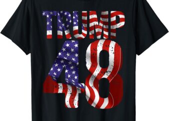 Donald Trump 2028 Trump 45 47 48th President American Flag T-Shirt