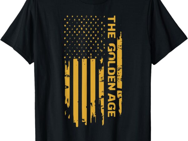 Donald trump golden age of america begins right now t-shirt